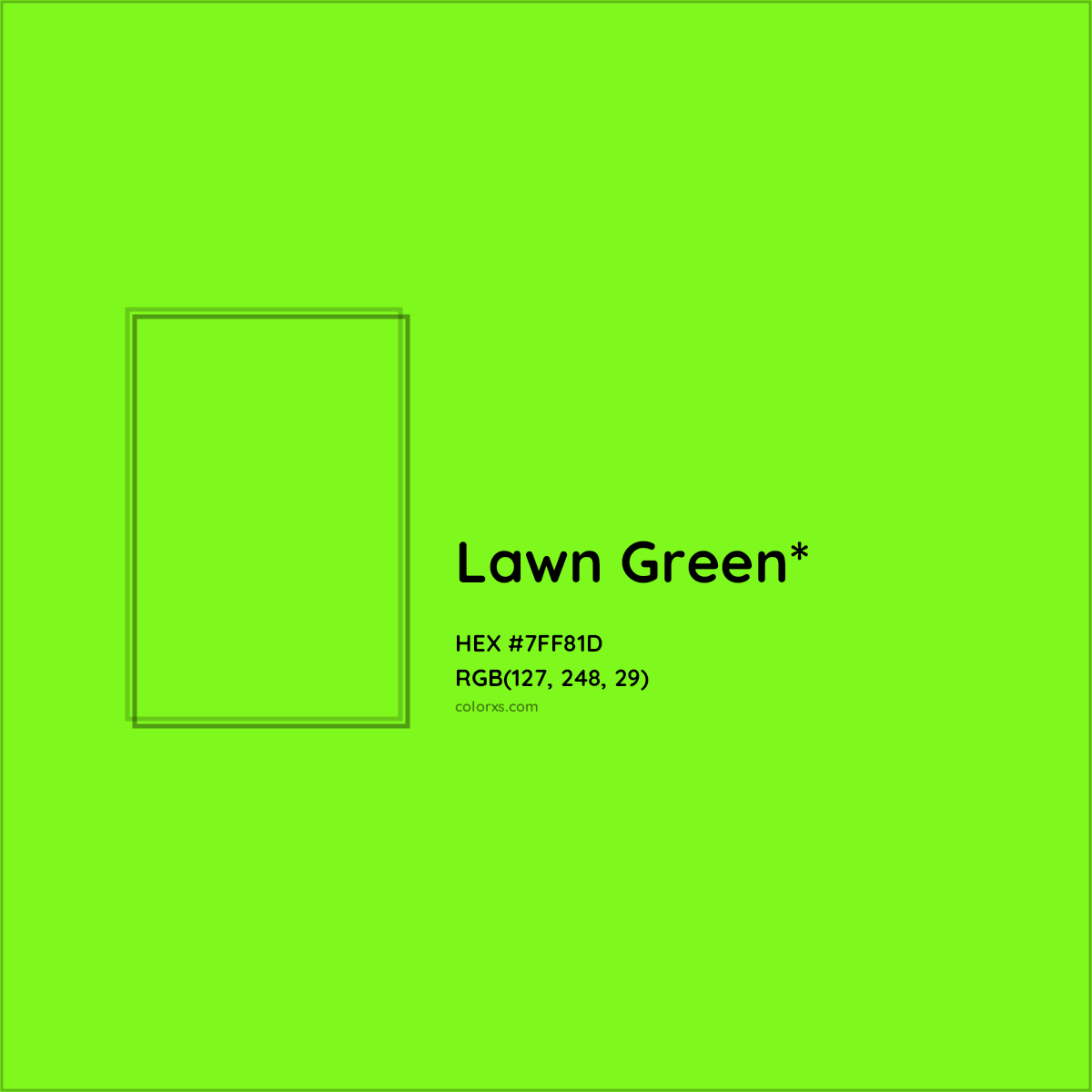 #7FF81D hex color. RGB, RYB, CMYK, HSL, HSV codes and color conversions. Matching color names, palettes, paints.