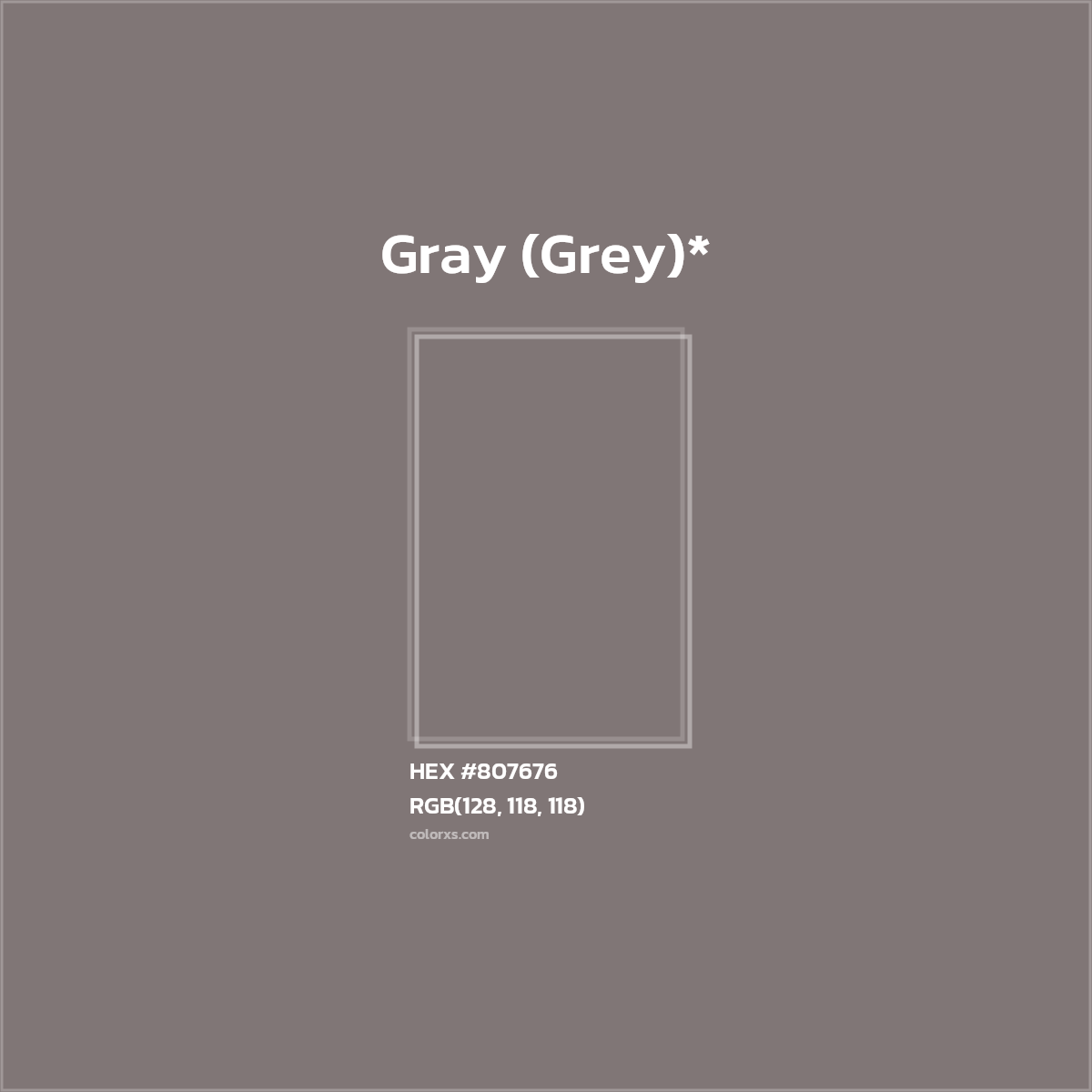 #807676 hex color. RGB, RYB, CMYK, HSL, HSV codes and color conversions. Matching color names, palettes, paints.