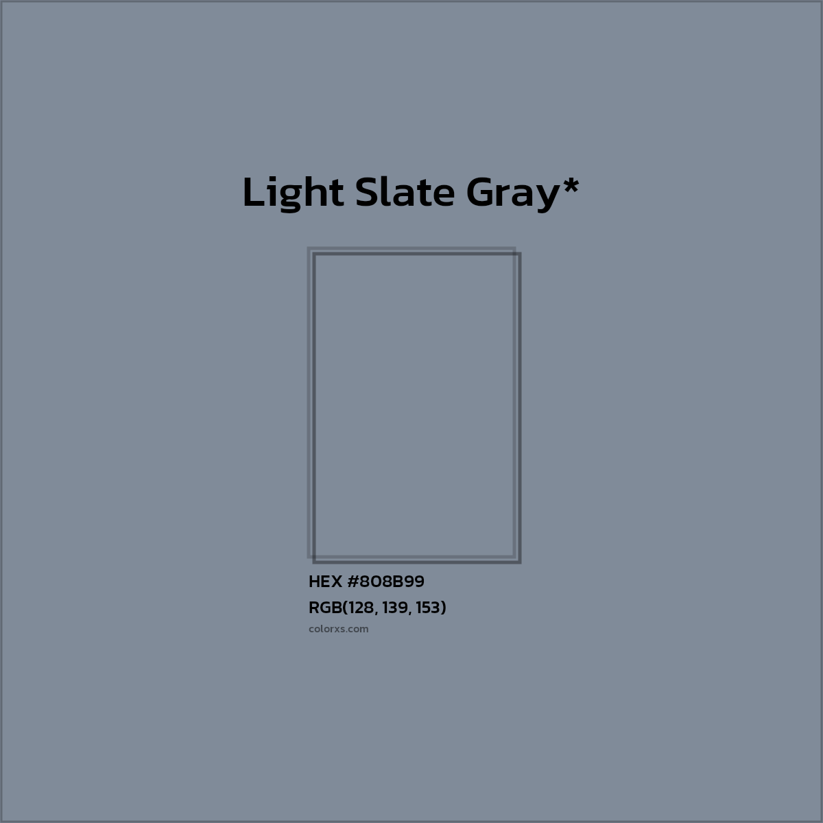 #808B99 hex color. RGB, RYB, CMYK, HSL, HSV codes and color conversions. Matching color names, palettes, paints.