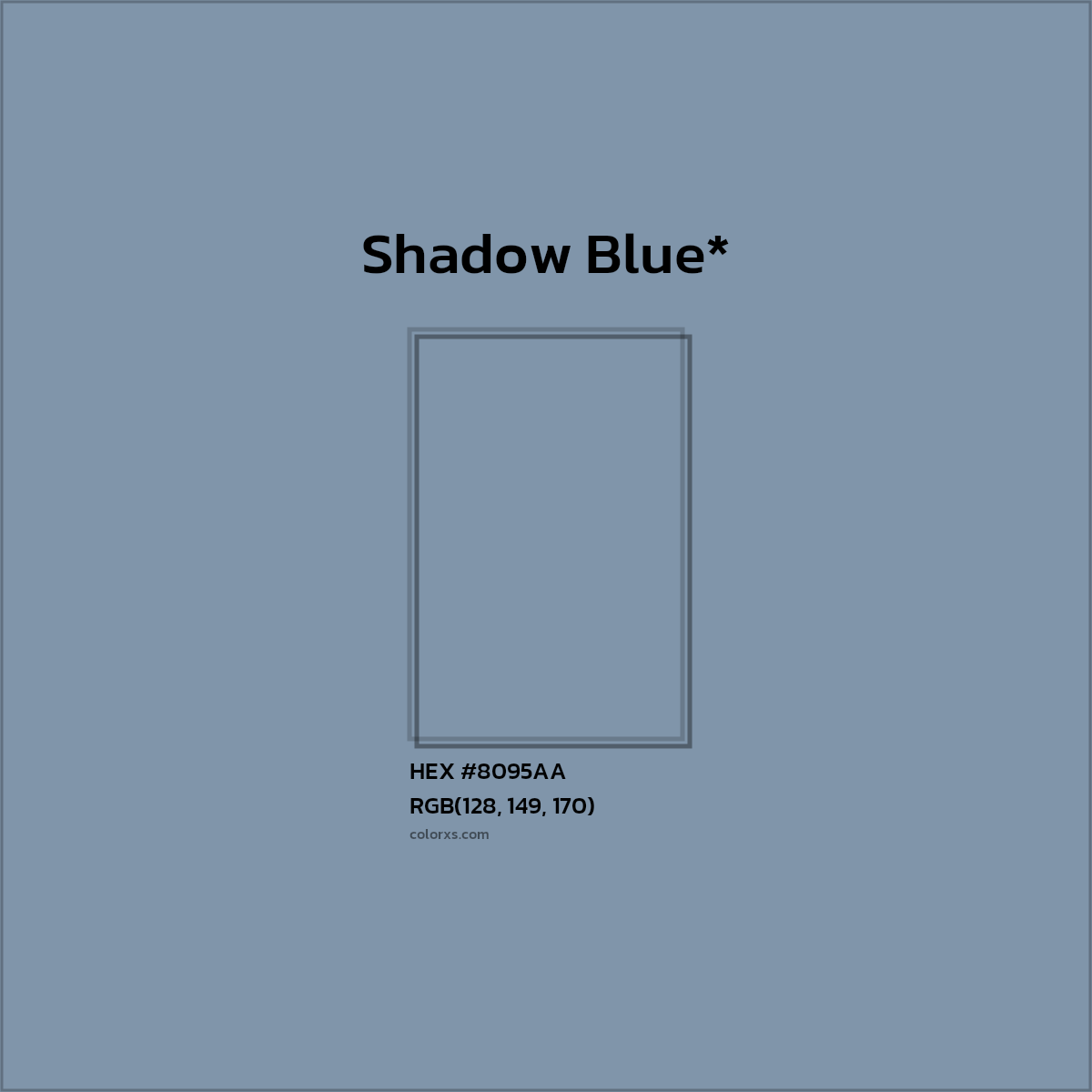 #8095AA hex color. RGB, RYB, CMYK, HSL, HSV codes and color conversions. Matching color names, palettes, paints.