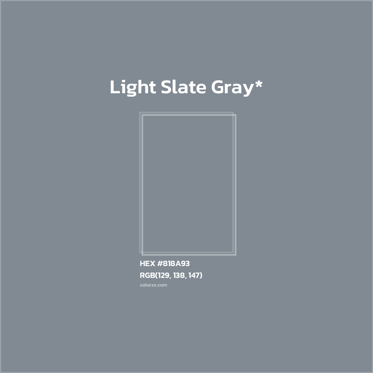 #818A93 hex color. RGB, RYB, CMYK, HSL, HSV codes and color conversions. Matching color names, palettes, paints.