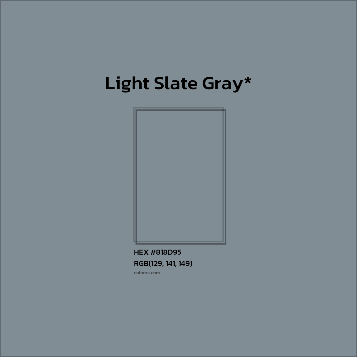 #818D95 hex color. RGB, RYB, CMYK, HSL, HSV codes and color conversions. Matching color names, palettes, paints.