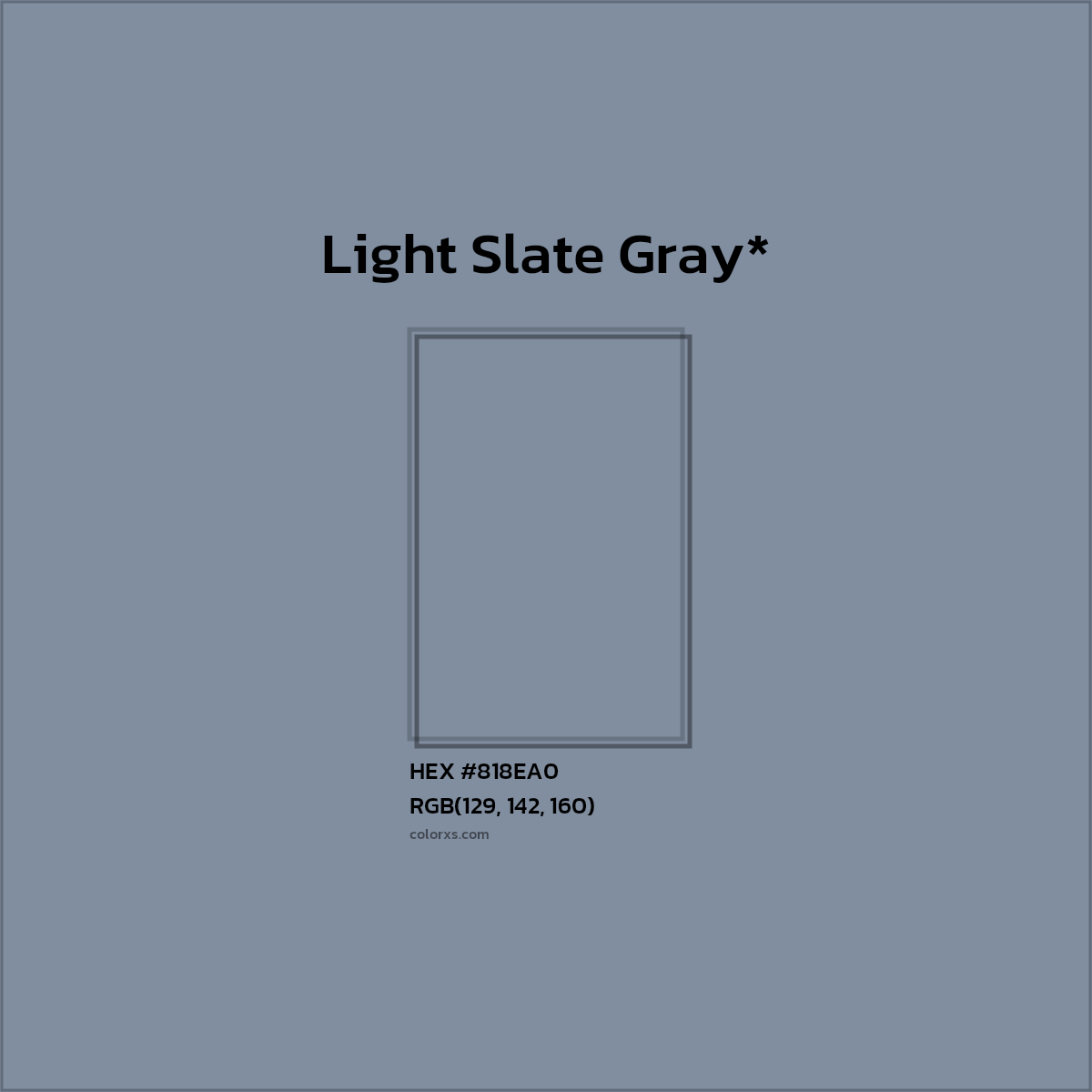 #818EA0 hex color. RGB, RYB, CMYK, HSL, HSV codes and color conversions. Matching color names, palettes, paints.