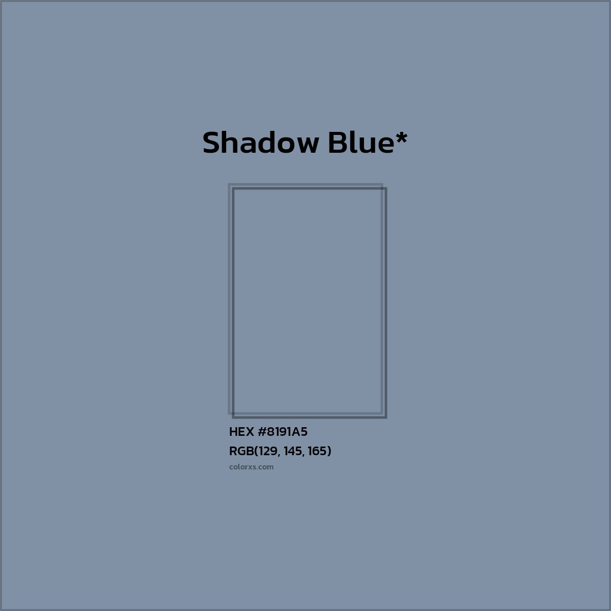 #8191A5 hex color. RGB, RYB, CMYK, HSL, HSV codes and color conversions. Matching color names, palettes, paints.