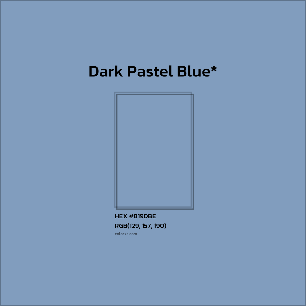 #819DBE hex color. RGB, RYB, CMYK, HSL, HSV codes and color conversions. Matching color names, palettes, paints.
