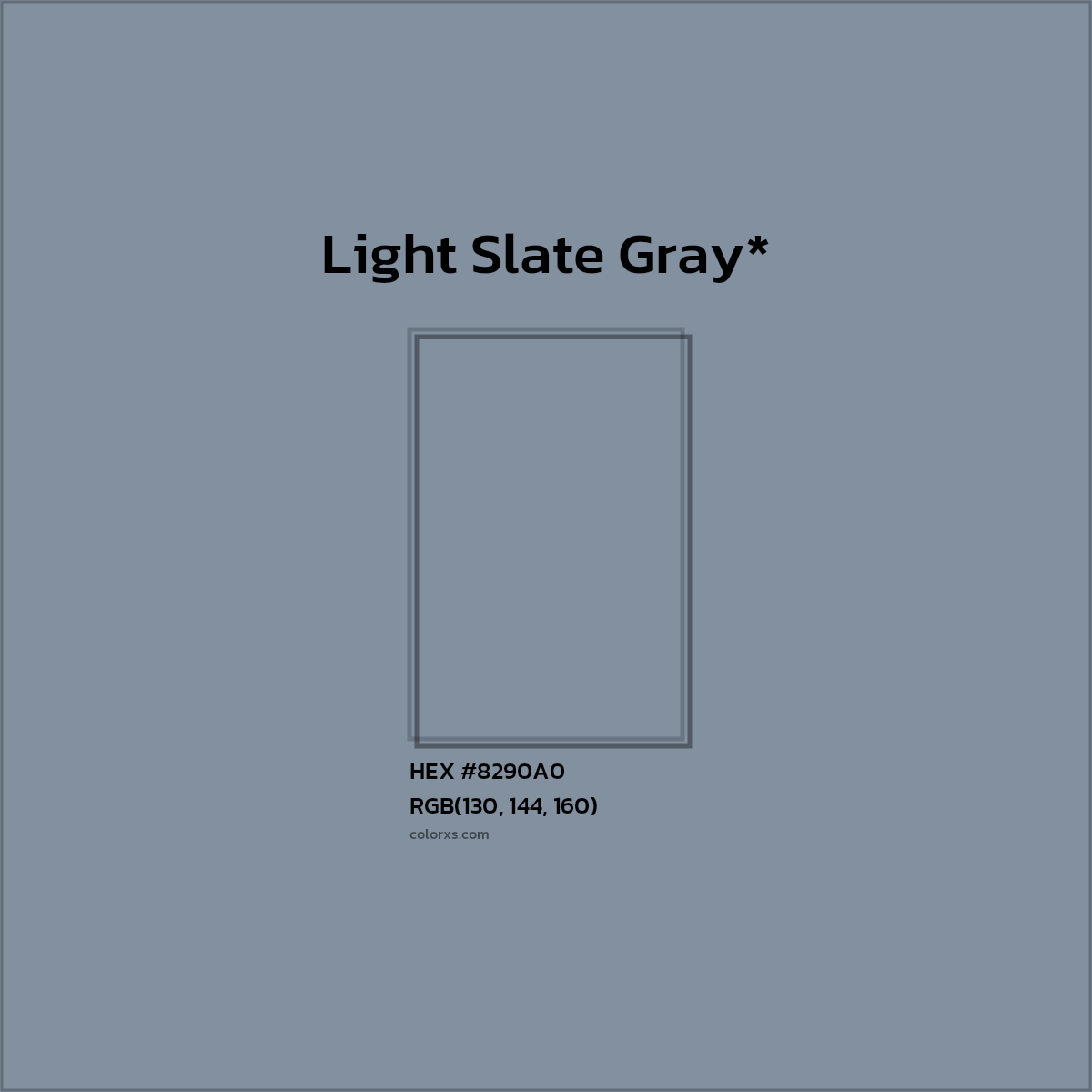 #8290A0 hex color. RGB, RYB, CMYK, HSL, HSV codes and color conversions. Matching color names, palettes, paints.
