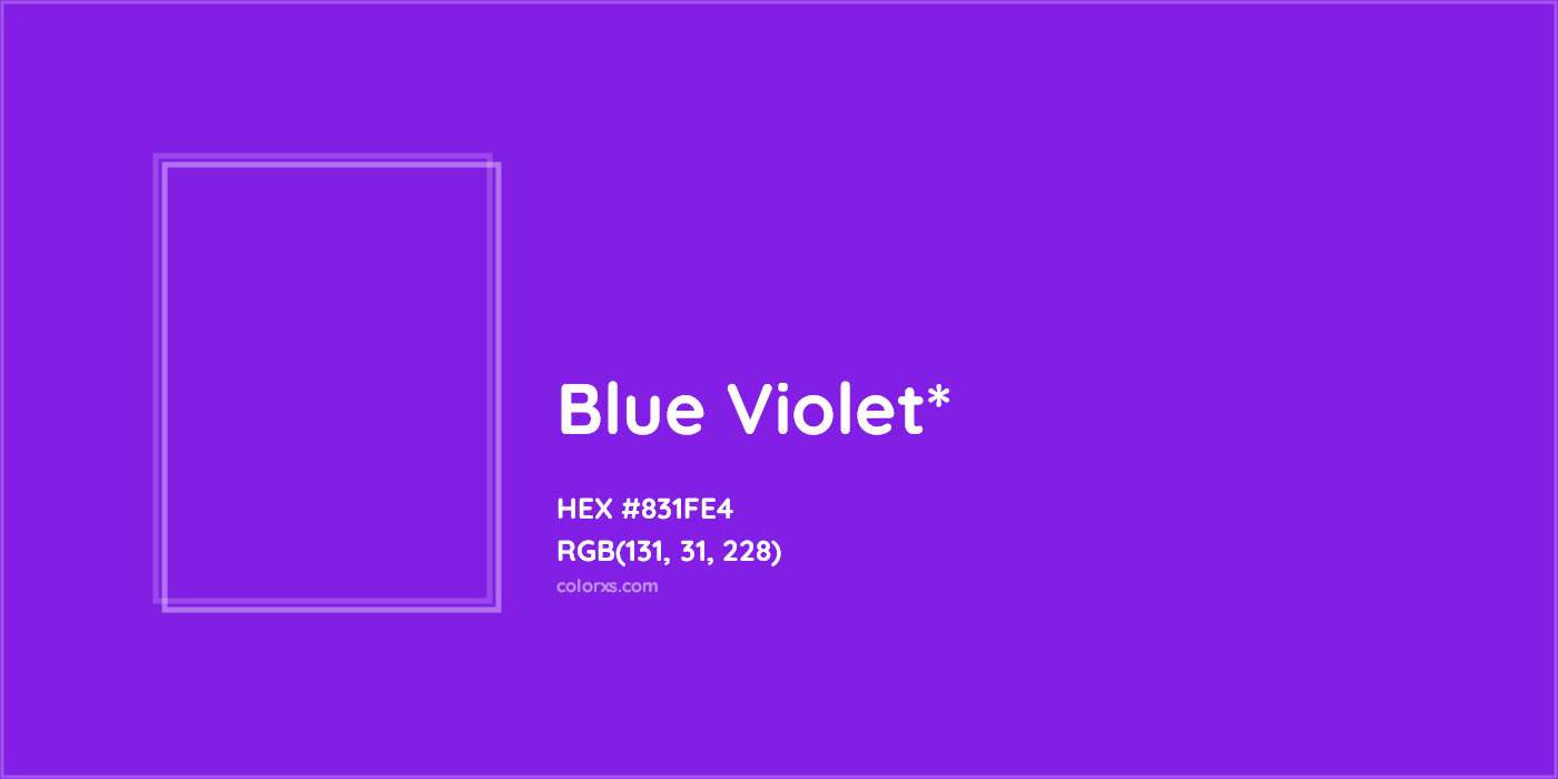 #831FE4 hex color. RGB, RYB, CMYK, HSL, HSV codes and color conversions. Matching color names, palettes, paints.