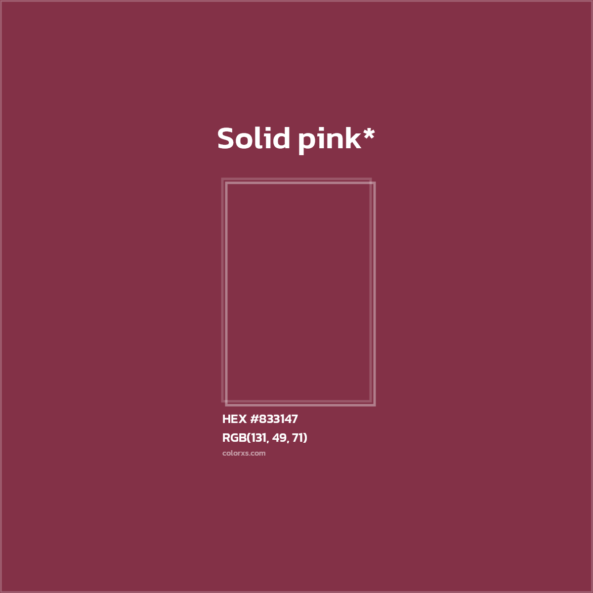 #833147 hex color. RGB, RYB, CMYK, HSL, HSV codes and color conversions. Matching color names, palettes, paints.
