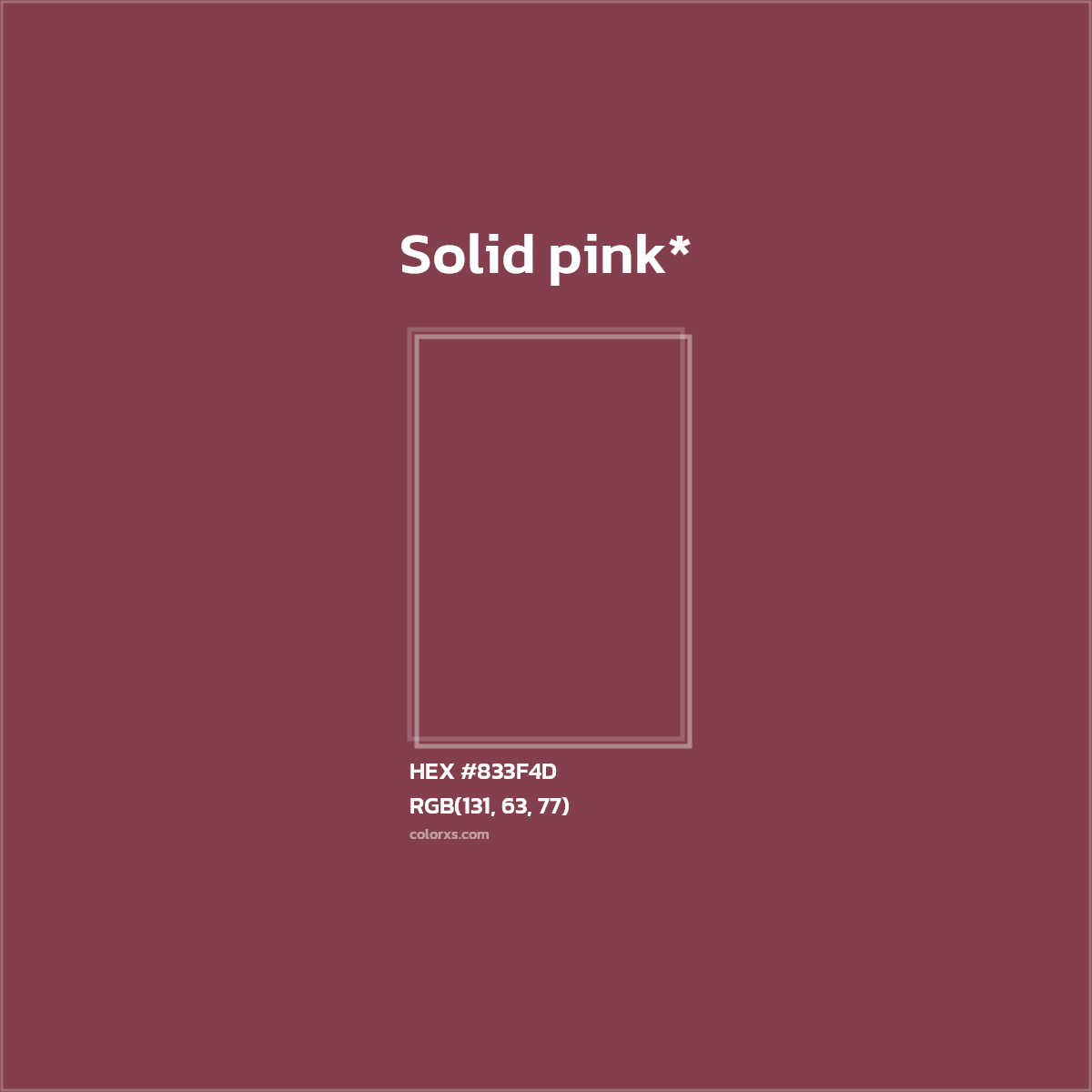 #833F4D hex color. RGB, RYB, CMYK, HSL, HSV codes and color conversions. Matching color names, palettes, paints.