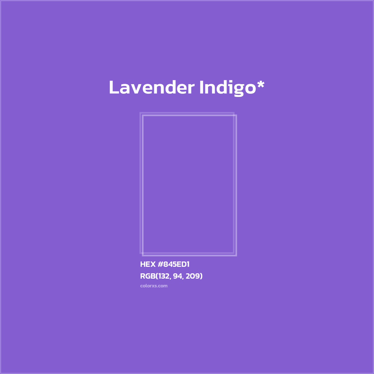 #845ED1 hex color. RGB, RYB, CMYK, HSL, HSV codes and color conversions. Matching color names, palettes, paints.