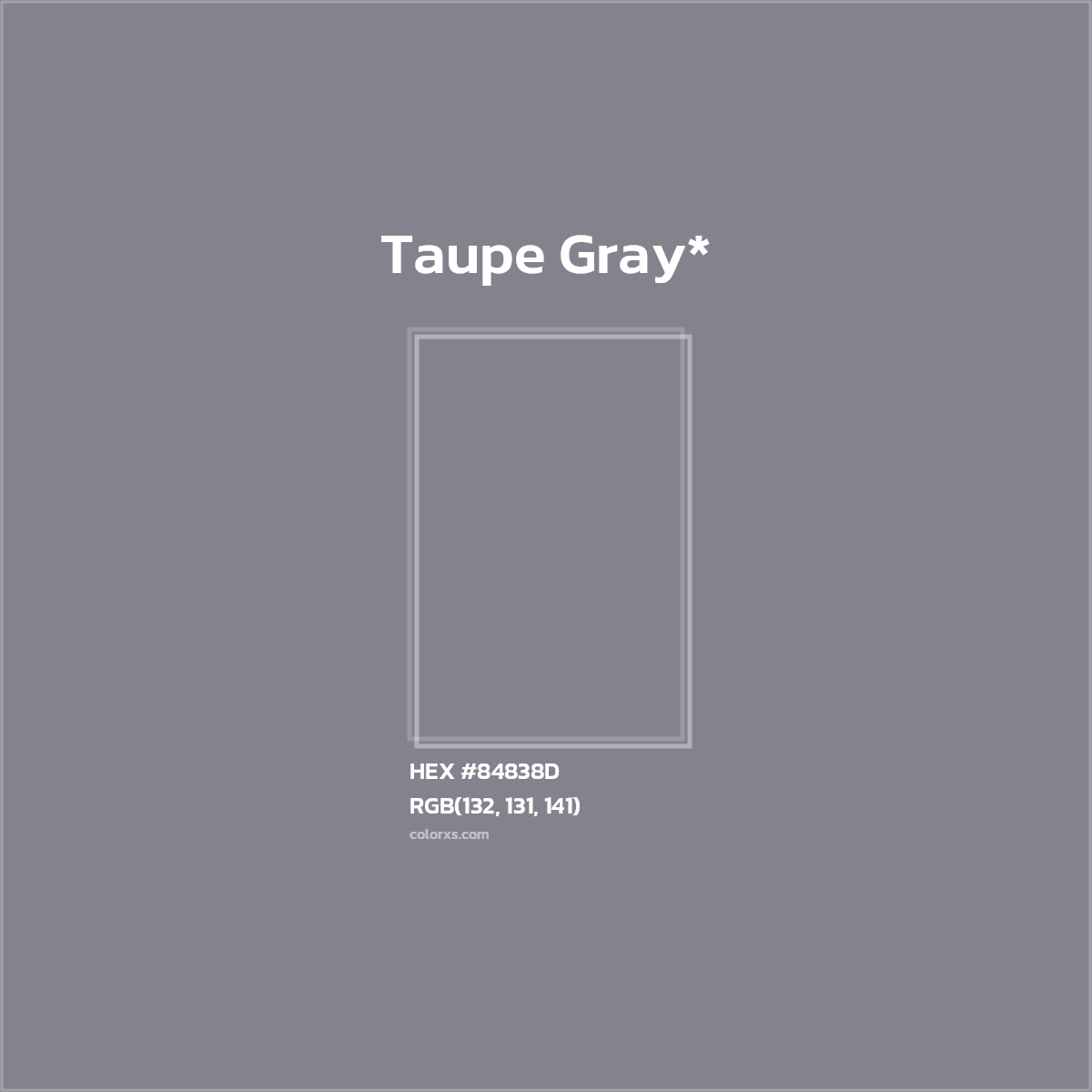 #84838D hex color. RGB, RYB, CMYK, HSL, HSV codes and color conversions. Matching color names, palettes, paints.