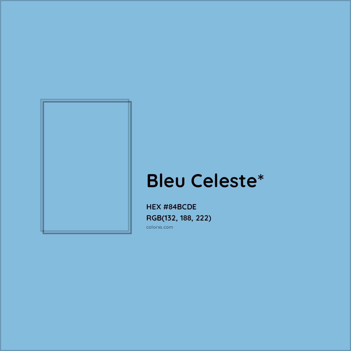 #84BCDE hex color. RGB, RYB, CMYK, HSL, HSV codes and color conversions. Matching color names, palettes, paints.