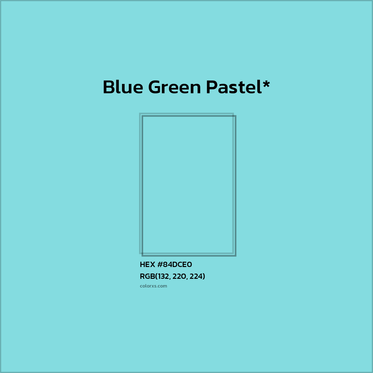 #84DCE0 hex color. RGB, RYB, CMYK, HSL, HSV codes and color conversions. Matching color names, palettes, paints.