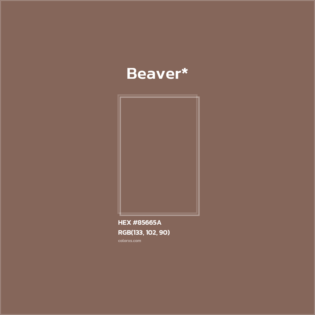 #85665A hex color. RGB, RYB, CMYK, HSL, HSV codes and color conversions. Matching color names, palettes, paints.