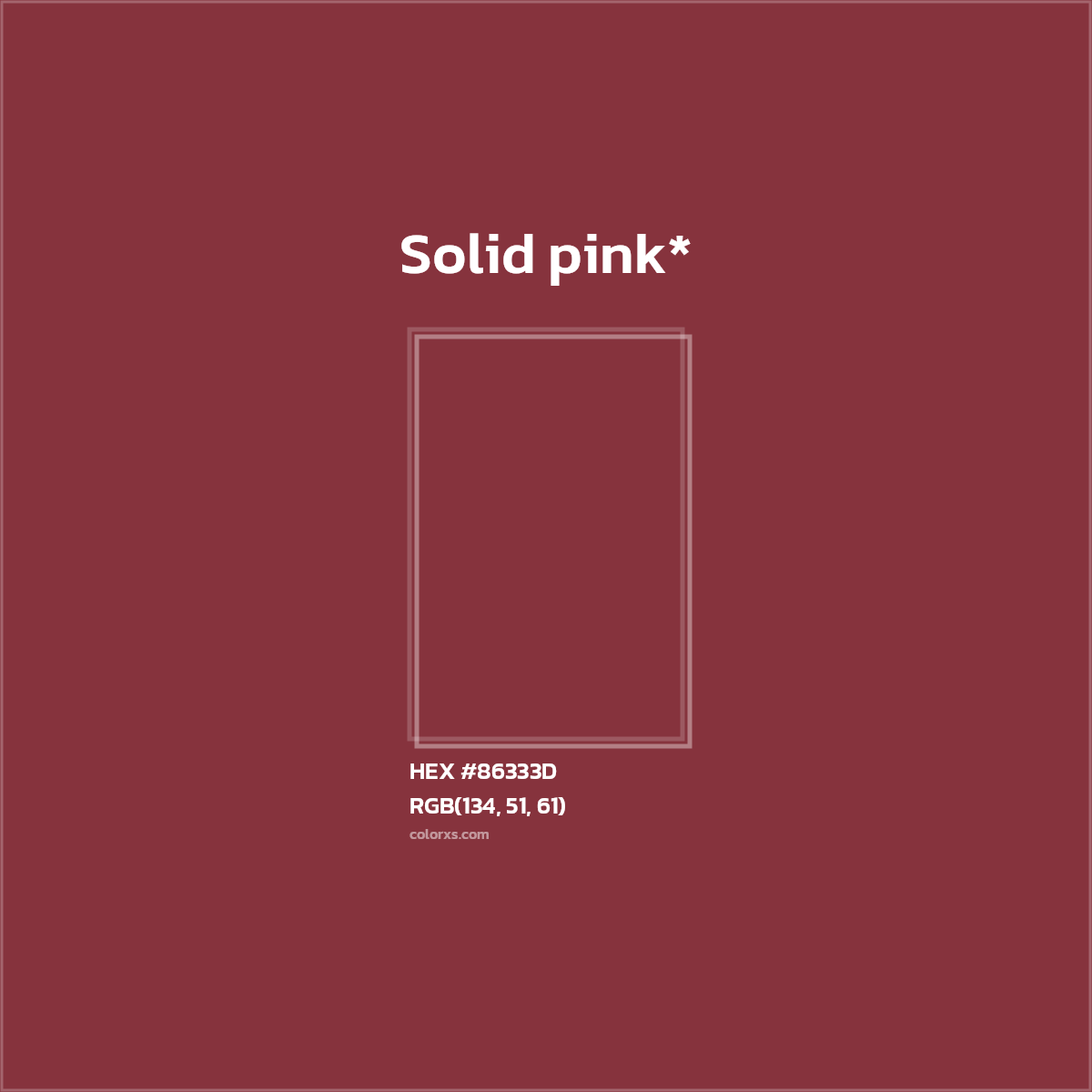 #86333D hex color. RGB, RYB, CMYK, HSL, HSV codes and color conversions. Matching color names, palettes, paints.