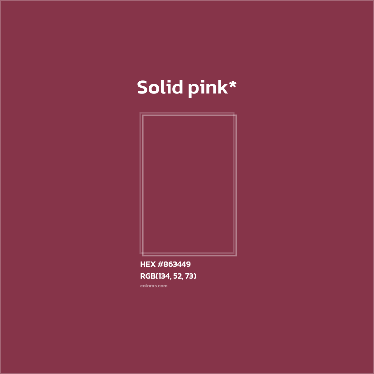 #863449 hex color. RGB, RYB, CMYK, HSL, HSV codes and color conversions. Matching color names, palettes, paints.