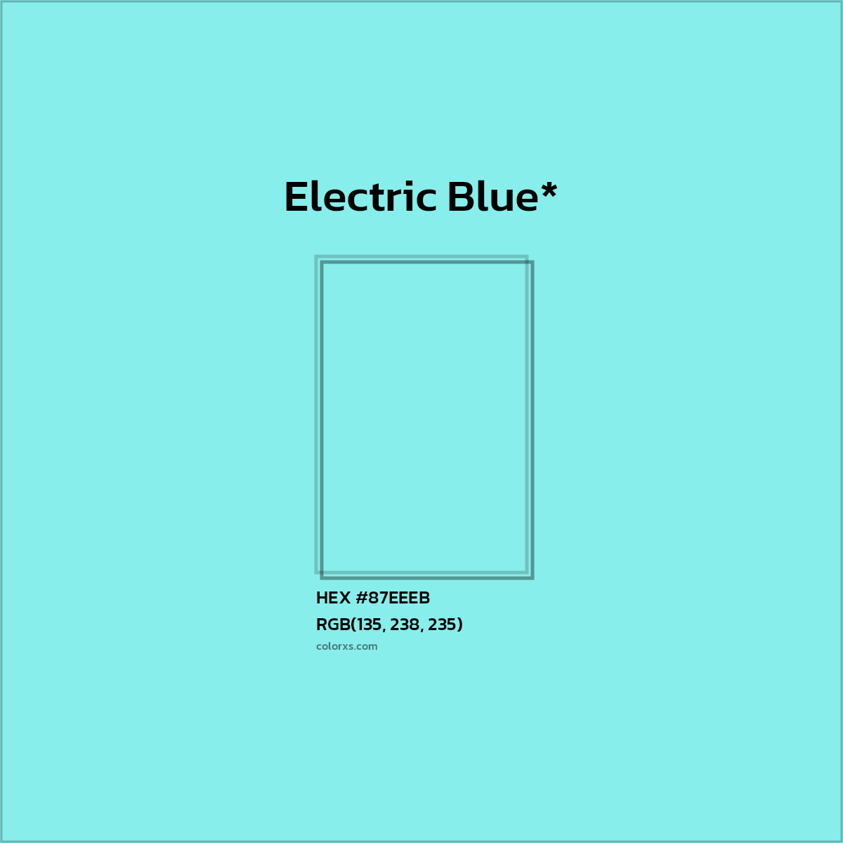 #87EEEB hex color. RGB, RYB, CMYK, HSL, HSV codes and color conversions. Matching color names, palettes, paints.