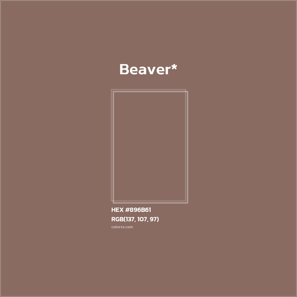 #896B61 hex color. RGB, RYB, CMYK, HSL, HSV codes and color conversions. Matching color names, palettes, paints.