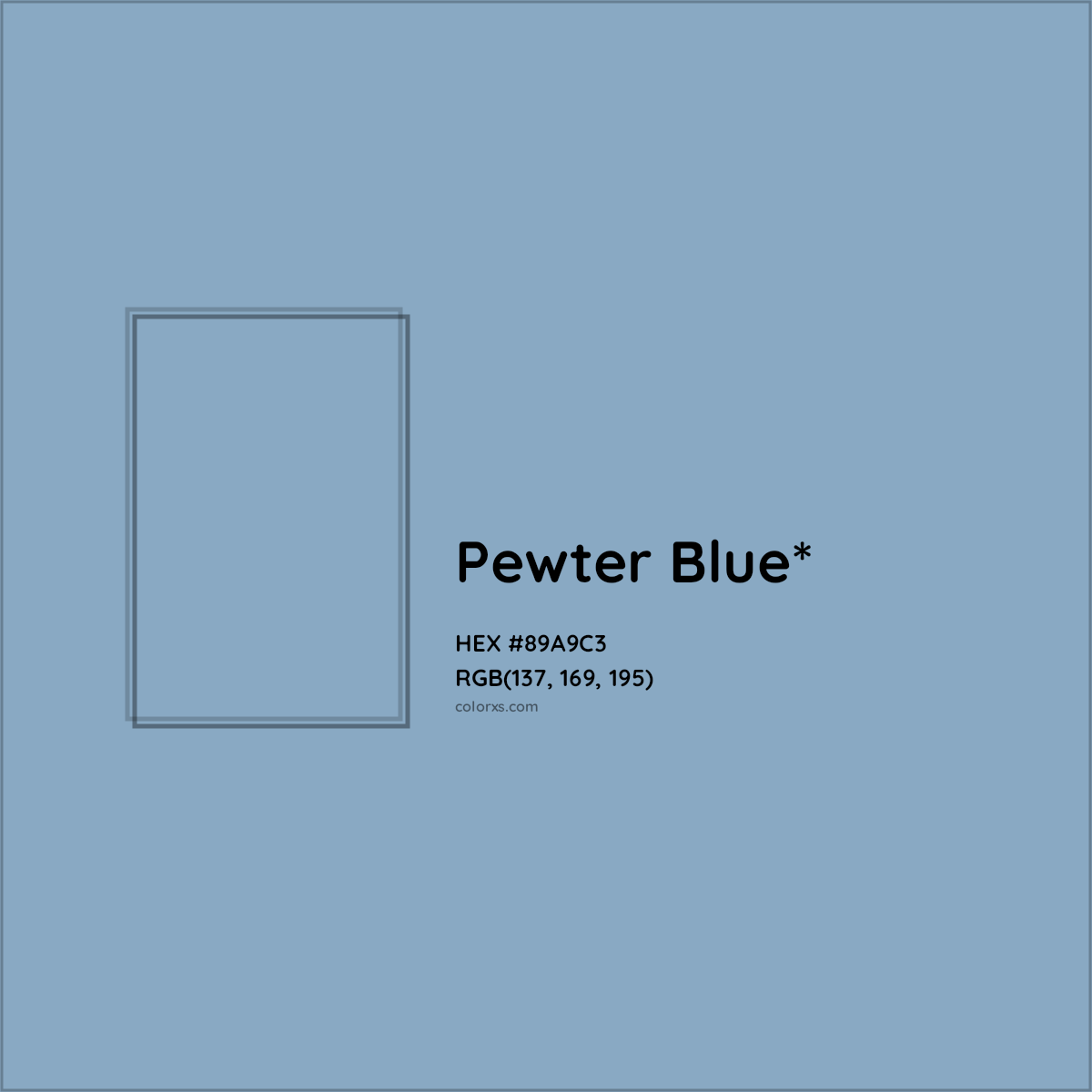 #89A9C3 hex color. RGB, RYB, CMYK, HSL, HSV codes and color conversions. Matching color names, palettes, paints.