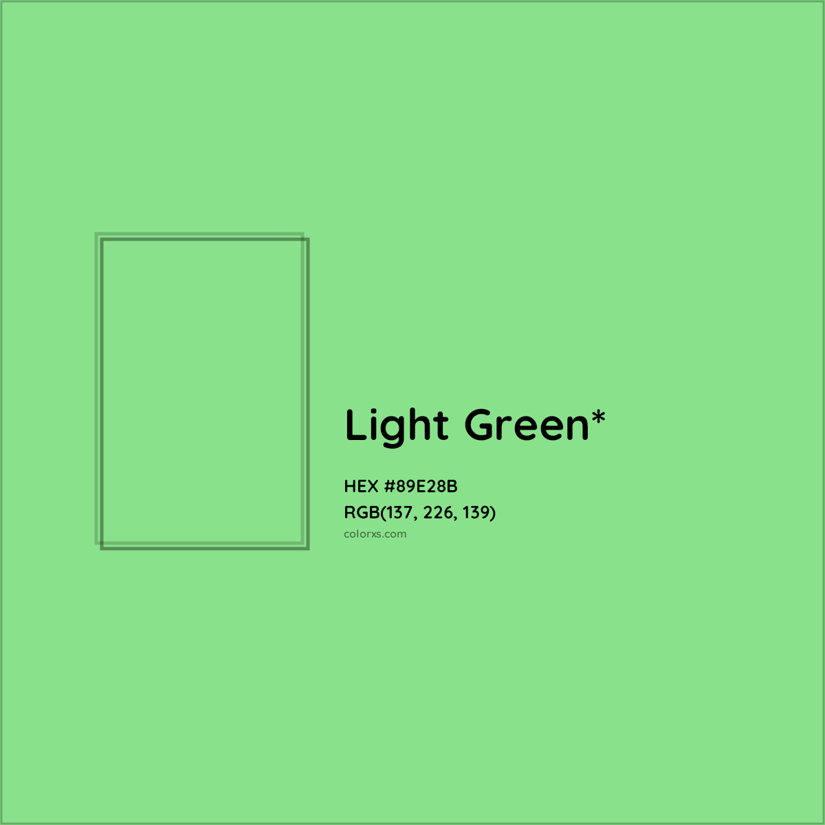#89E28B hex color. RGB, RYB, CMYK, HSL, HSV codes and color conversions. Matching color names, palettes, paints.