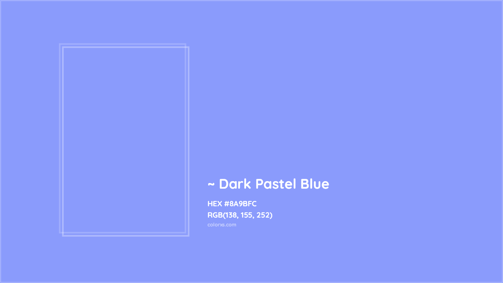 #8A9BFC hex color. RGB, RYB, CMYK, HSL, HSV codes and color conversions. Matching color names, palettes, paints.
