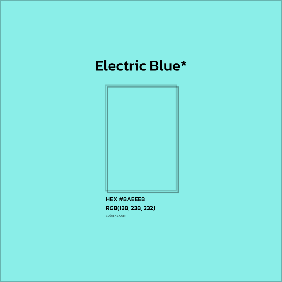 #8AEEE8 hex color. RGB, RYB, CMYK, HSL, HSV codes and color conversions. Matching color names, palettes, paints.