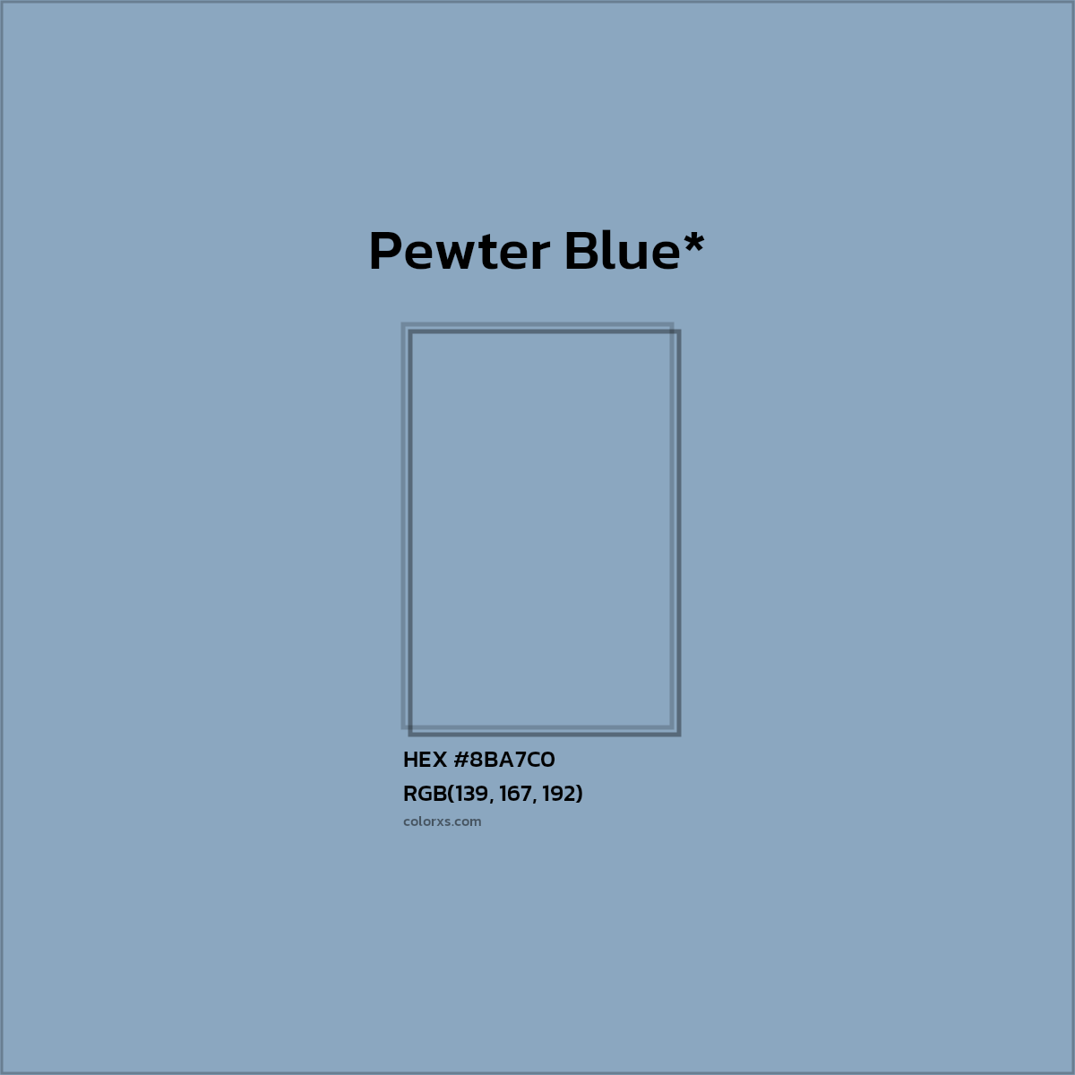 #8BA7C0 hex color. RGB, RYB, CMYK, HSL, HSV codes and color conversions. Matching color names, palettes, paints.