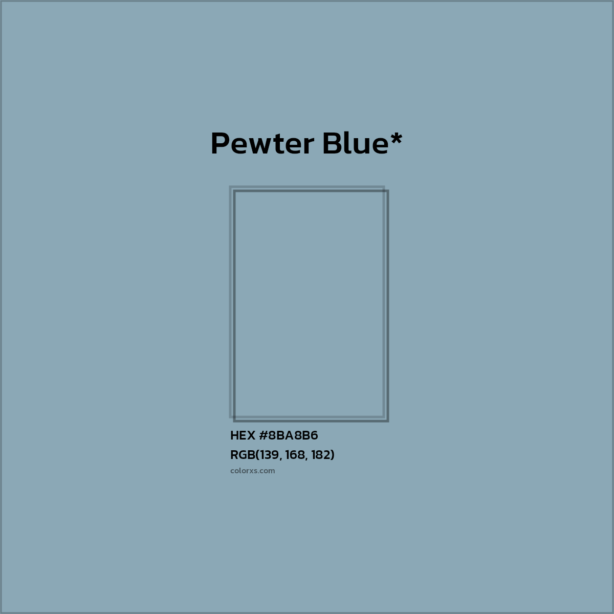 #8BA8B6 hex color. RGB, RYB, CMYK, HSL, HSV codes and color conversions. Matching color names, palettes, paints.