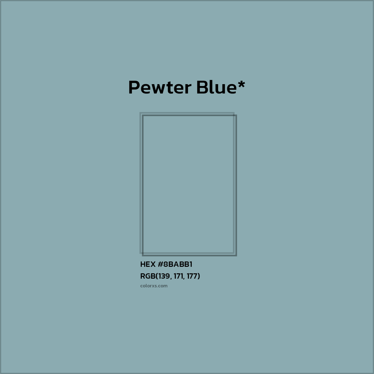 #8BABB1 hex color. RGB, RYB, CMYK, HSL, HSV codes and color conversions. Matching color names, palettes, paints.