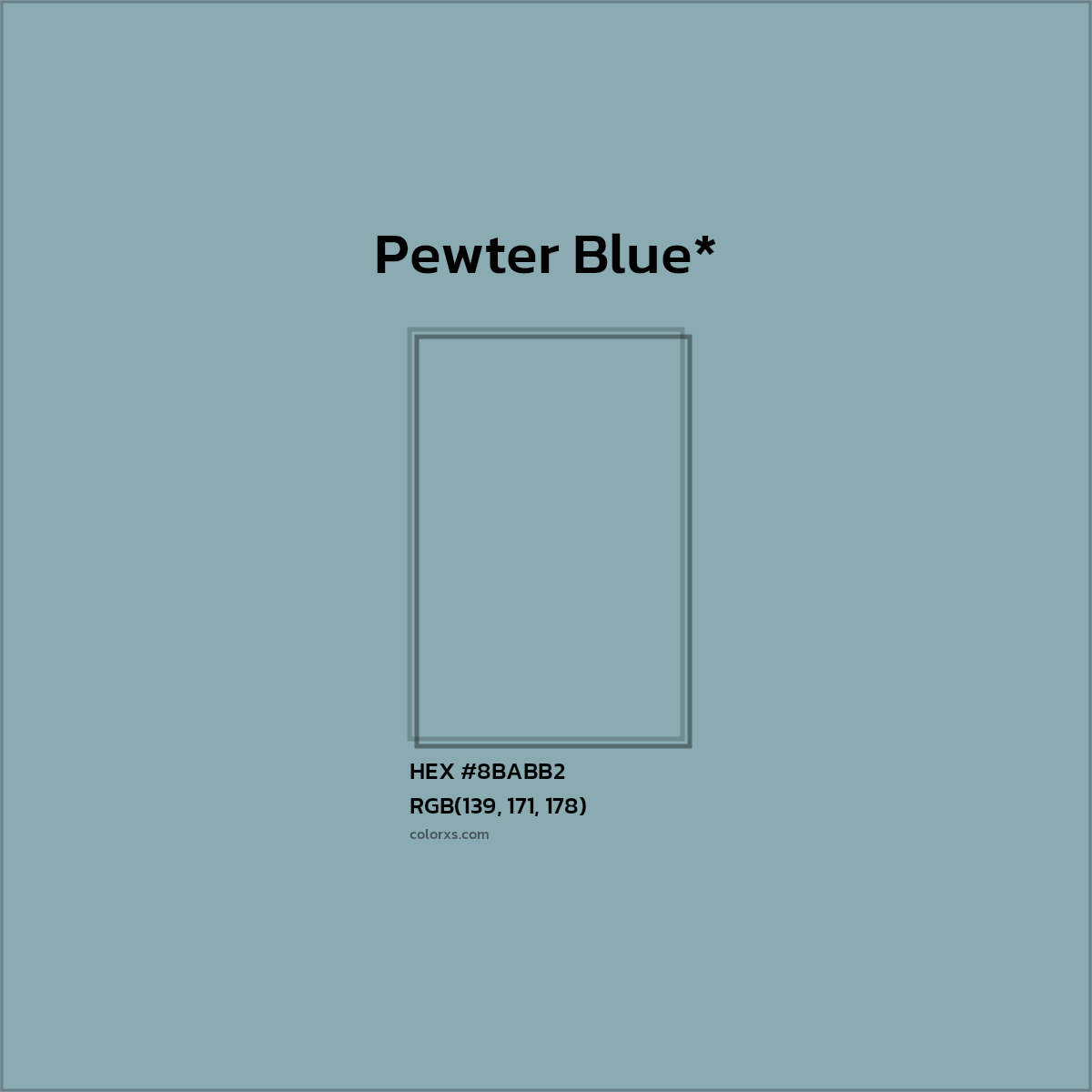 #8BABB2 hex color. RGB, RYB, CMYK, HSL, HSV codes and color conversions. Matching color names, palettes, paints.