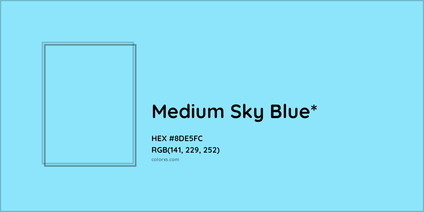 #8DE5FC hex color. RGB, RYB, CMYK, HSL, HSV codes and color conversions. Matching color names, palettes, paints.