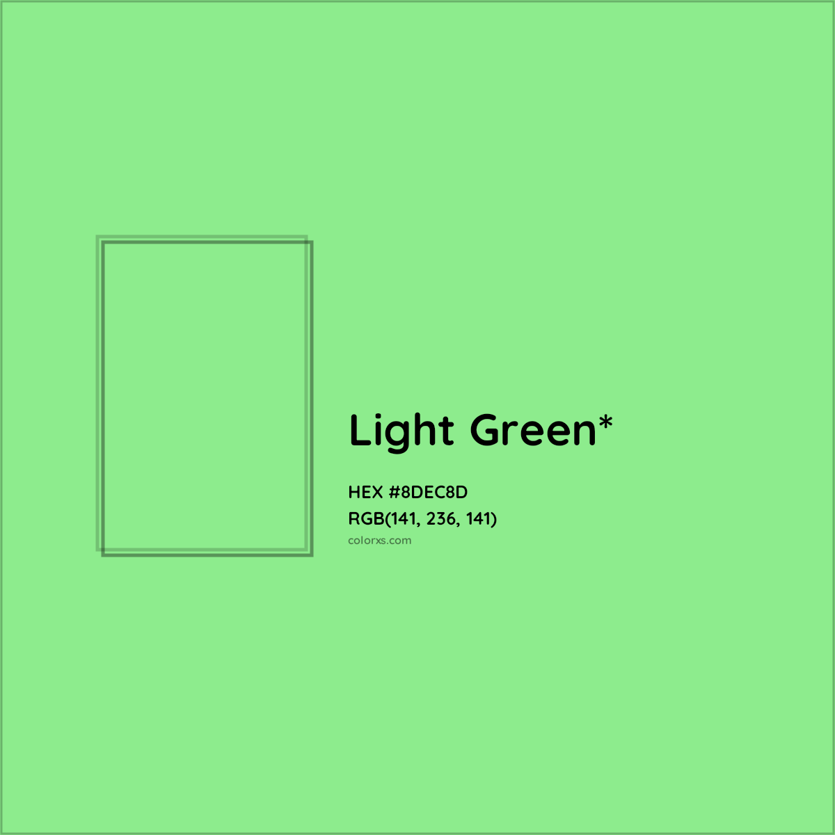 #8DEC8D hex color. RGB, RYB, CMYK, HSL, HSV codes and color conversions. Matching color names, palettes, paints.