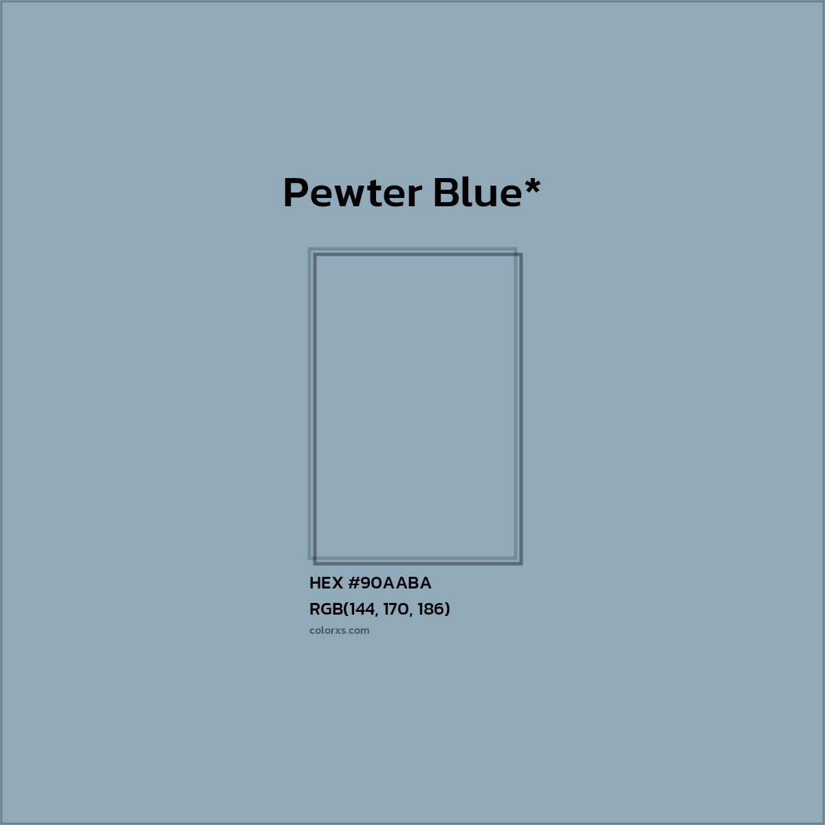 #90AABA hex color. RGB, RYB, CMYK, HSL, HSV codes and color conversions. Matching color names, palettes, paints.