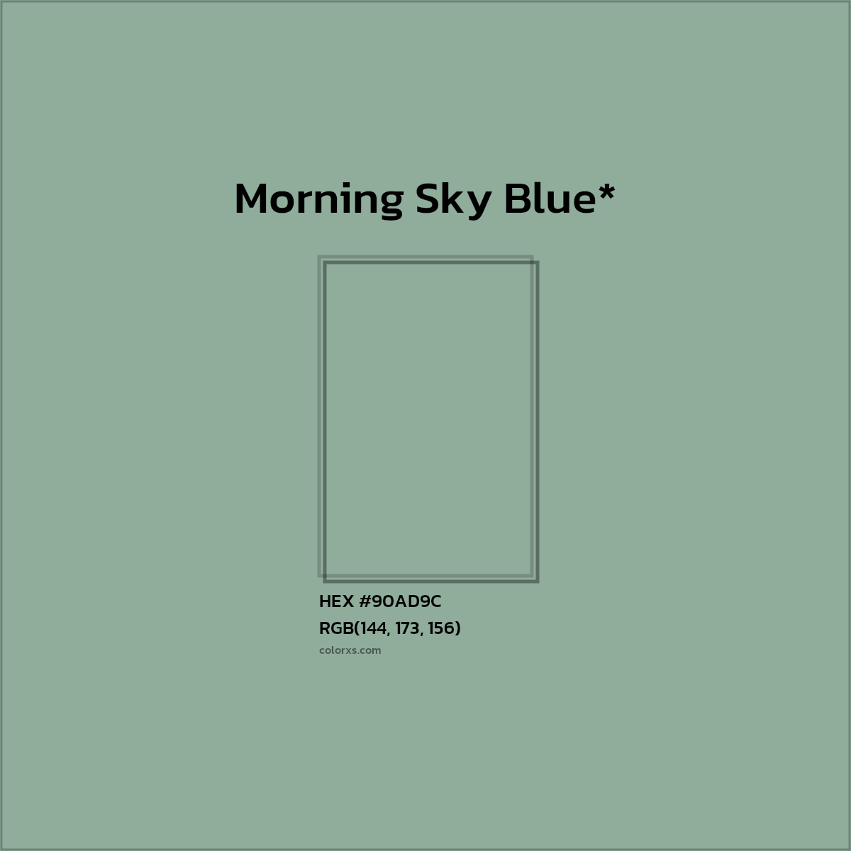 #90AD9C hex color. RGB, RYB, CMYK, HSL, HSV codes and color conversions. Matching color names, palettes, paints.
