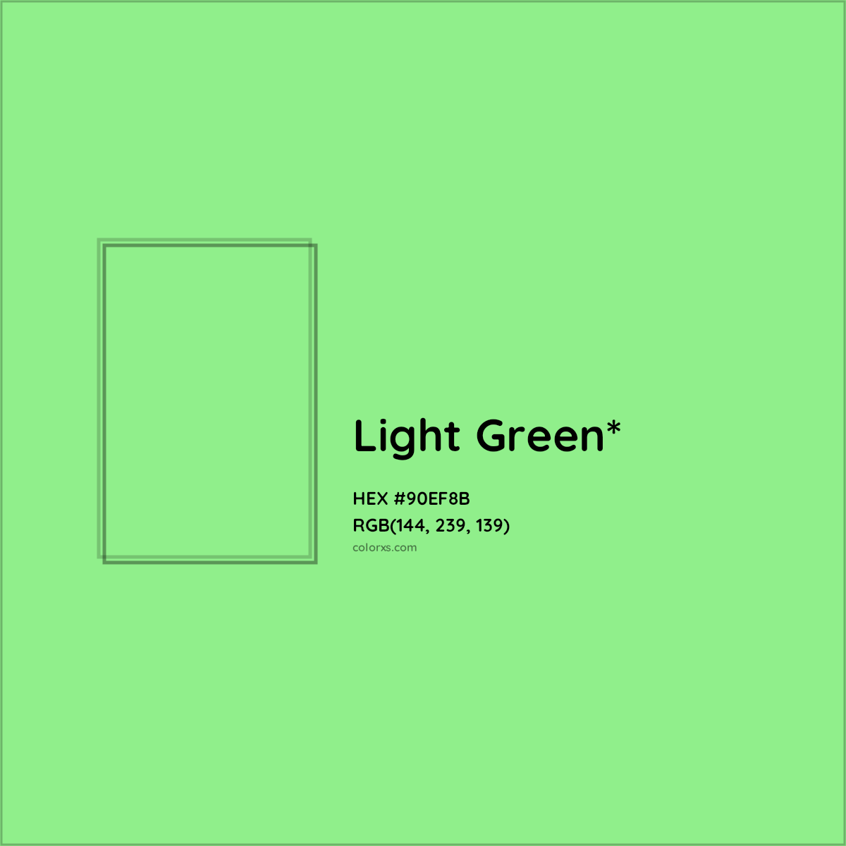 #90EF8B hex color. RGB, RYB, CMYK, HSL, HSV codes and color conversions. Matching color names, palettes, paints.