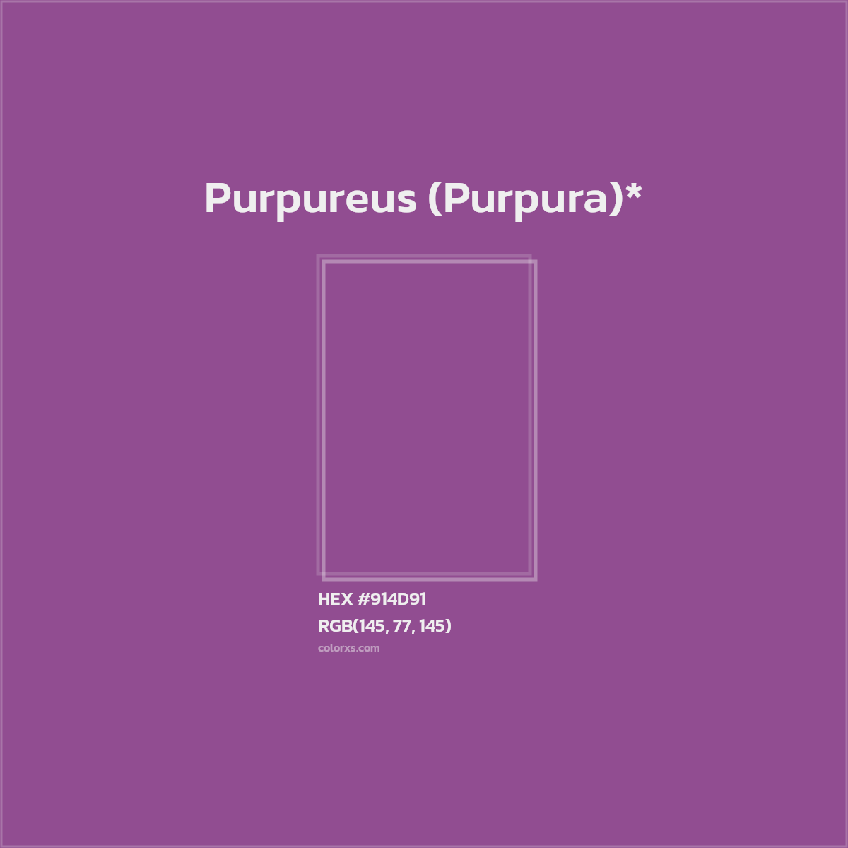 #914D91 hex color. RGB, RYB, CMYK, HSL, HSV codes and color conversions. Matching color names, palettes, paints.