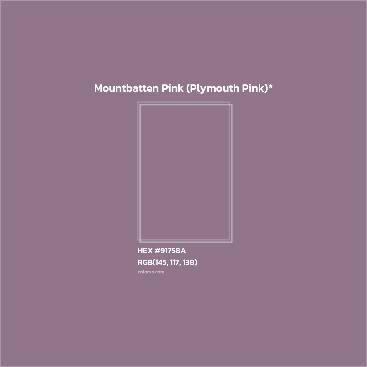 #91758A hex color. RGB, RYB, CMYK, HSL, HSV codes and color conversions. Matching color names, palettes, paints.
