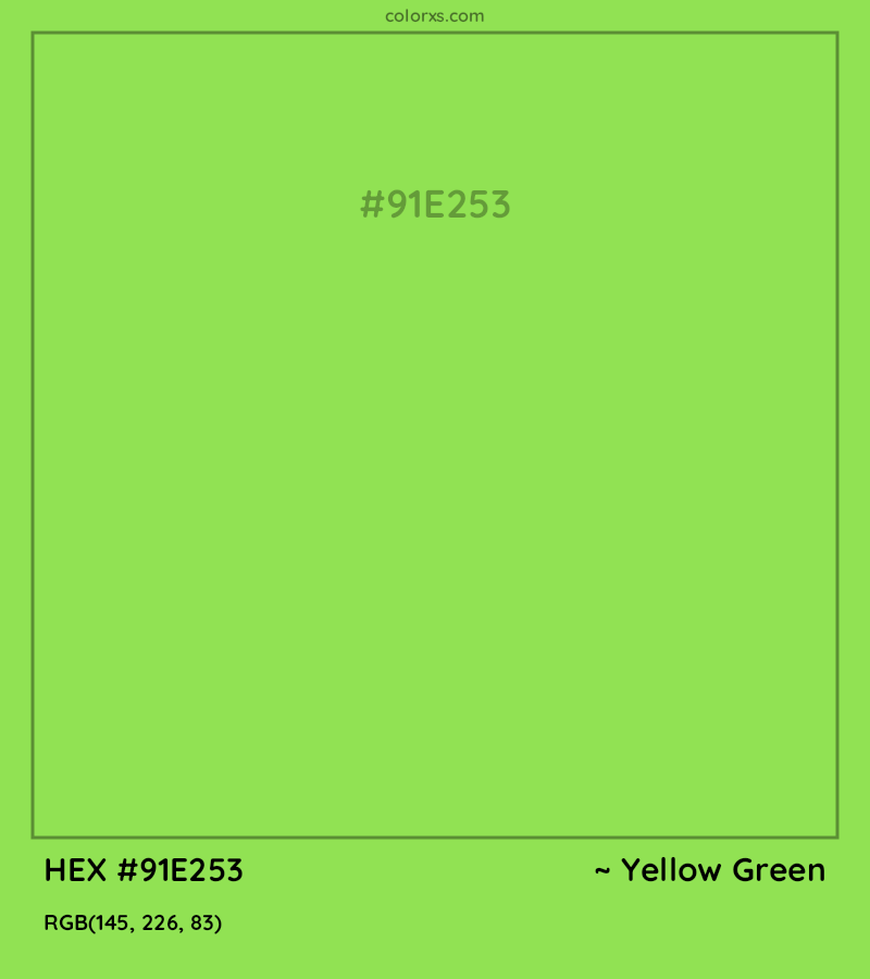 #91E253 hex color. RGB, RYB, CMYK, HSL, HSV codes and color conversions. Matching color names, palettes, paints.