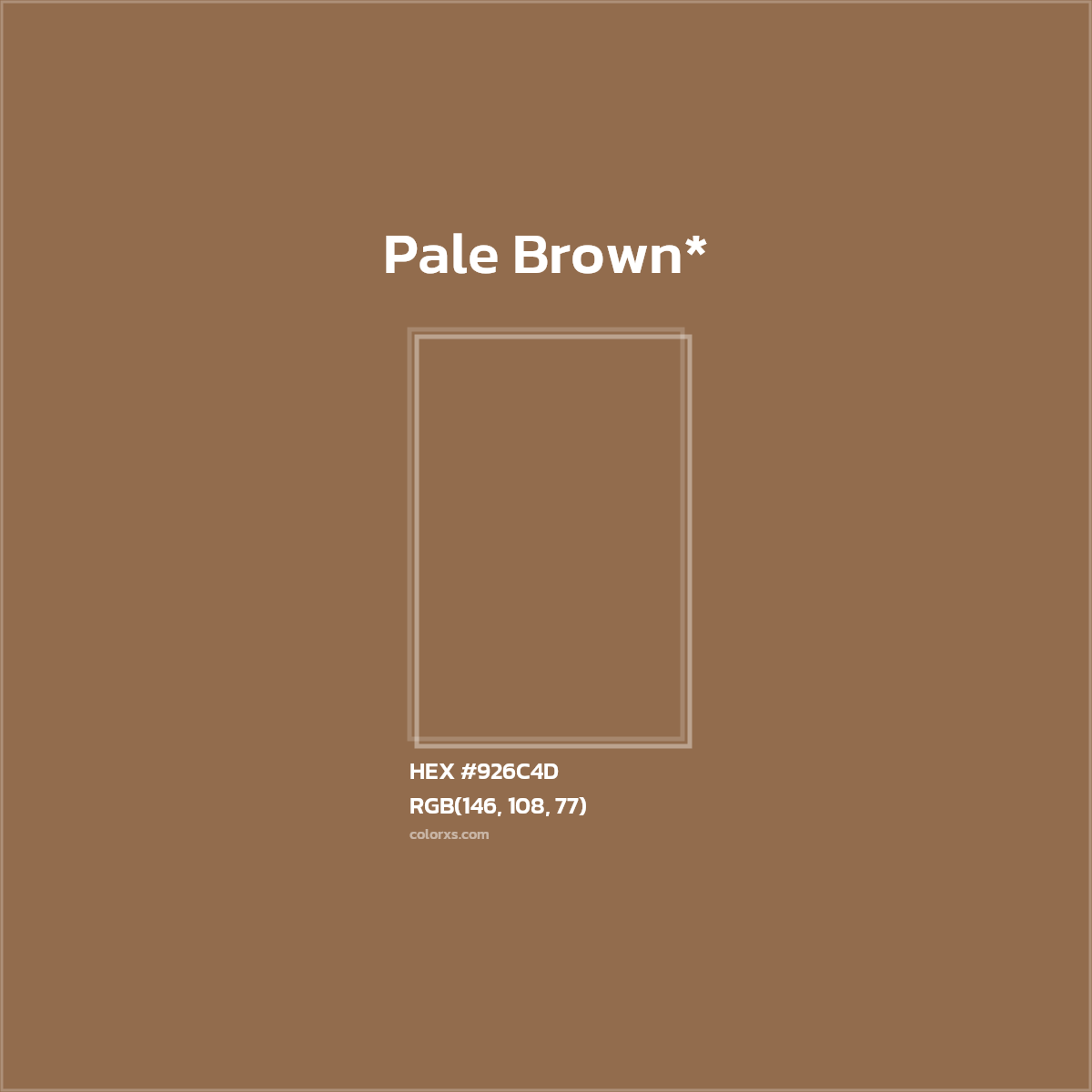 #926C4D hex color. RGB, RYB, CMYK, HSL, HSV codes and color conversions. Matching color names, palettes, paints.