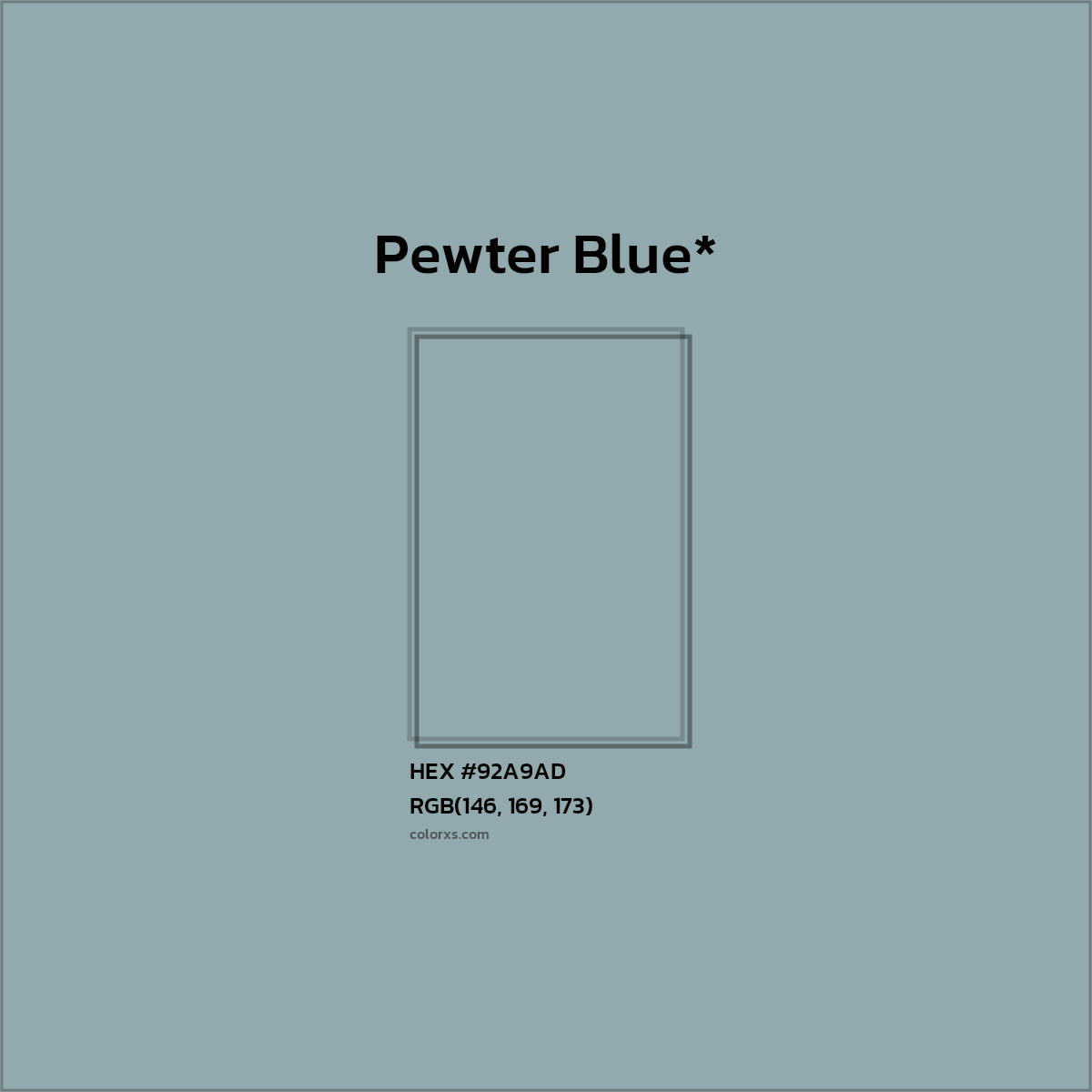 #92A9AD hex color. RGB, RYB, CMYK, HSL, HSV codes and color conversions. Matching color names, palettes, paints.