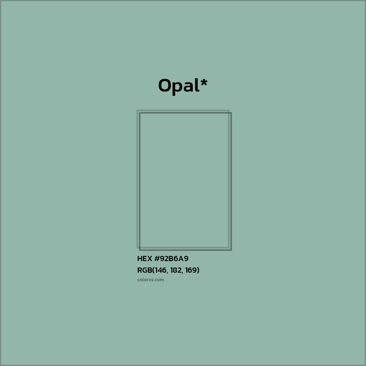 #92B6A9 hex color. RGB, RYB, CMYK, HSL, HSV codes and color conversions. Matching color names, palettes, paints.