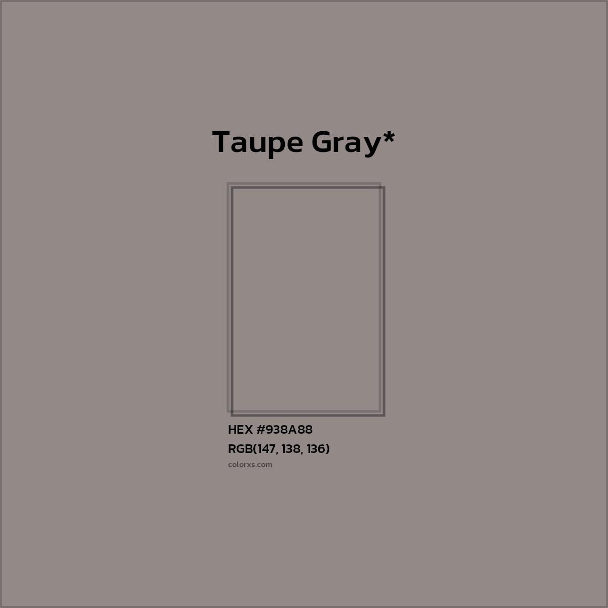 #938A88 hex color. RGB, RYB, CMYK, HSL, HSV codes and color conversions. Matching color names, palettes, paints.
