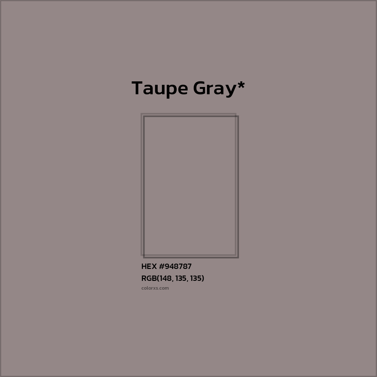 #948787 hex color. RGB, RYB, CMYK, HSL, HSV codes and color conversions. Matching color names, palettes, paints.