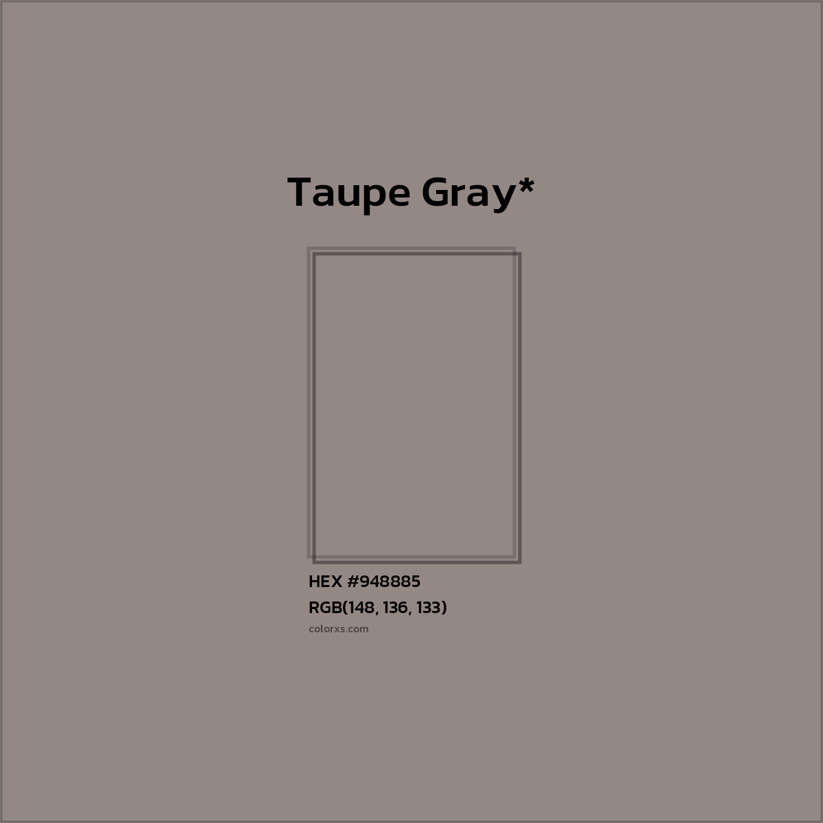 #948885 hex color. RGB, RYB, CMYK, HSL, HSV codes and color conversions. Matching color names, palettes, paints.