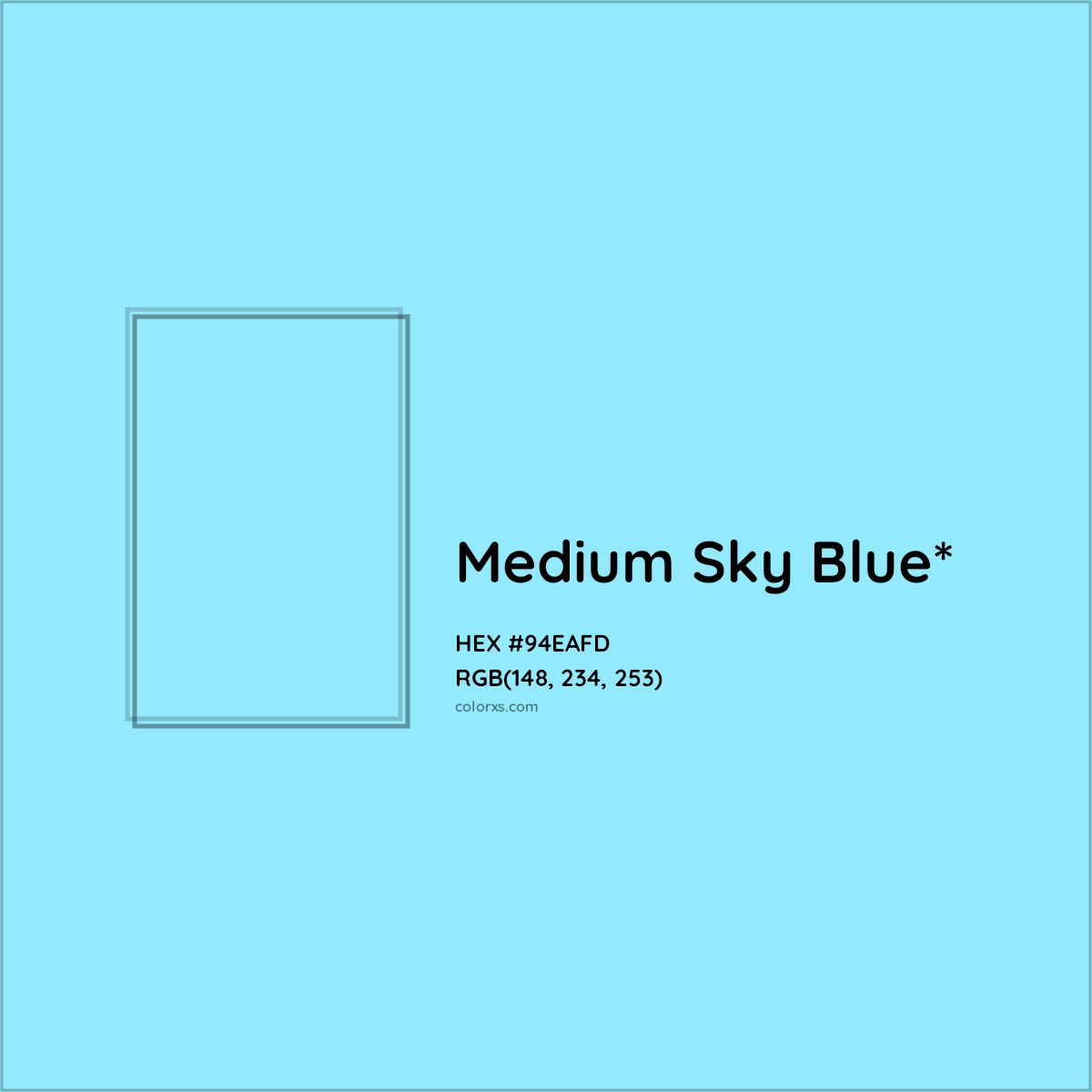 #94EAFD hex color. RGB, RYB, CMYK, HSL, HSV codes and color conversions. Matching color names, palettes, paints.
