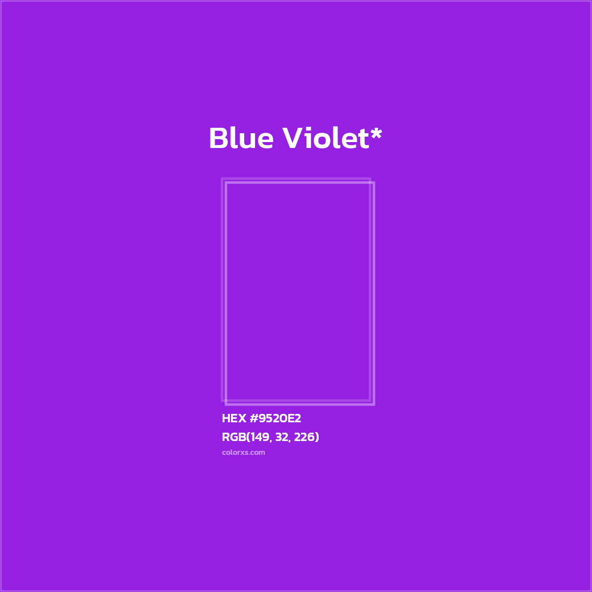 #9520E2 hex color. RGB, RYB, CMYK, HSL, HSV codes and color conversions. Matching color names, palettes, paints.