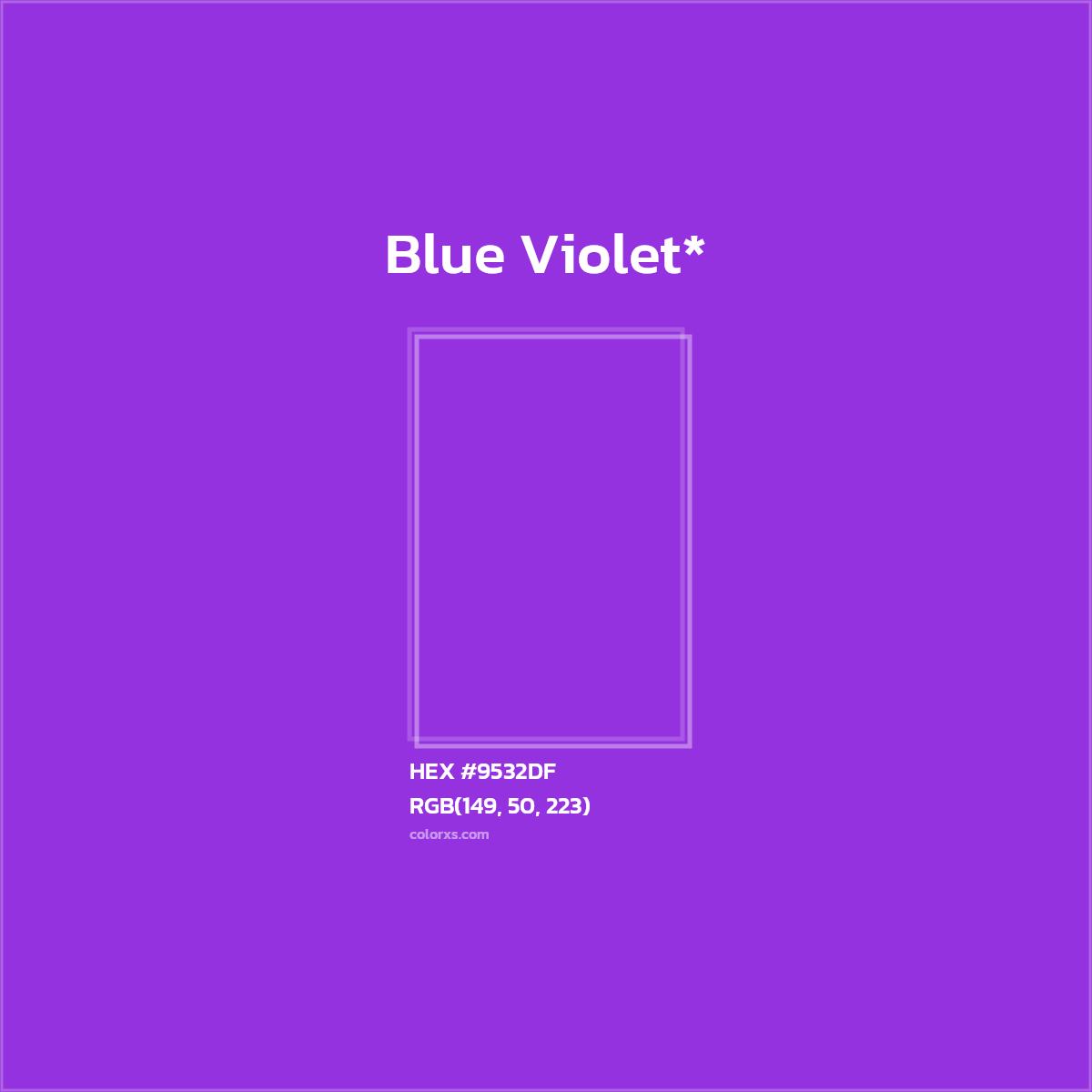 #9532DF hex color. RGB, RYB, CMYK, HSL, HSV codes and color conversions. Matching color names, palettes, paints.