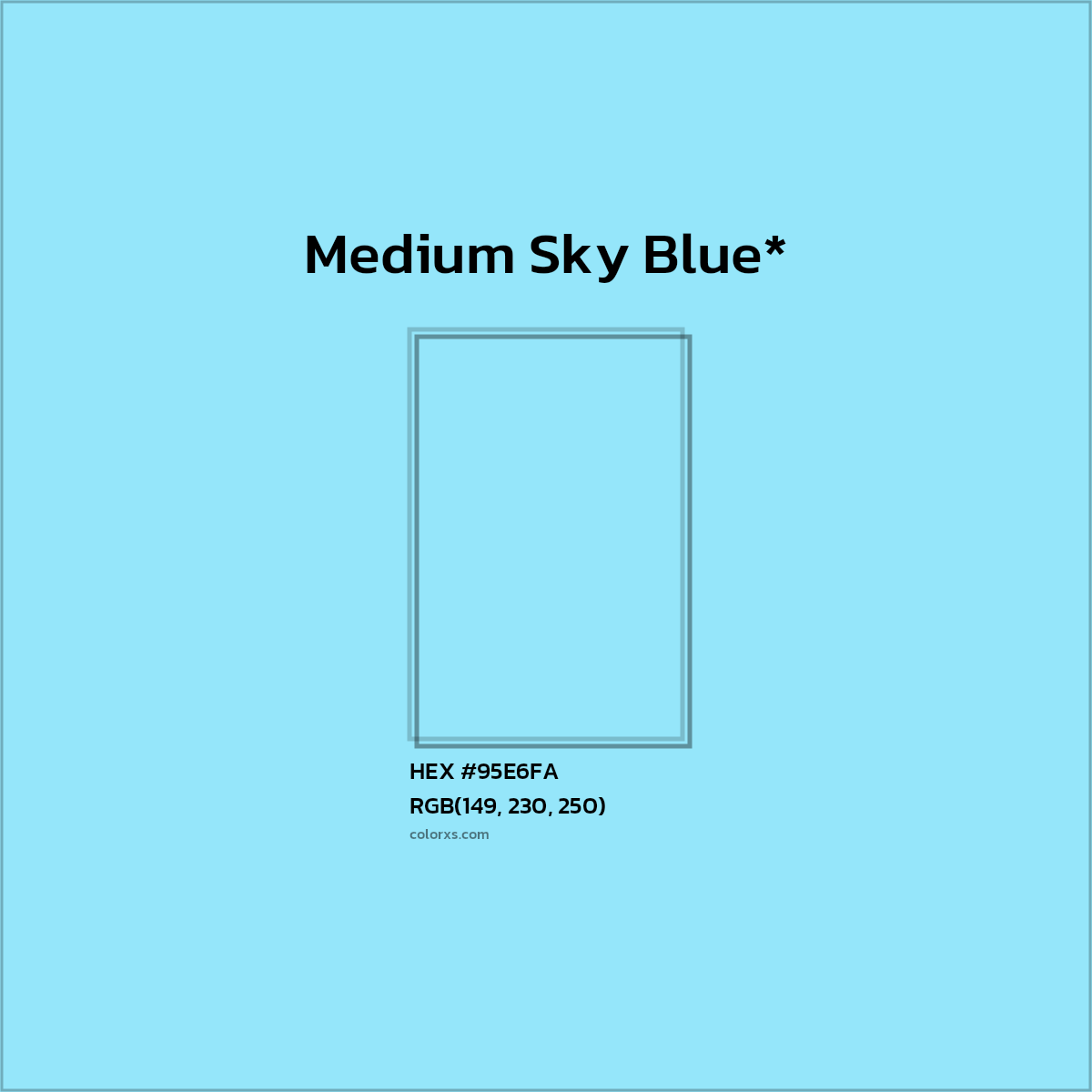 #95E6FA hex color. RGB, RYB, CMYK, HSL, HSV codes and color conversions. Matching color names, palettes, paints.