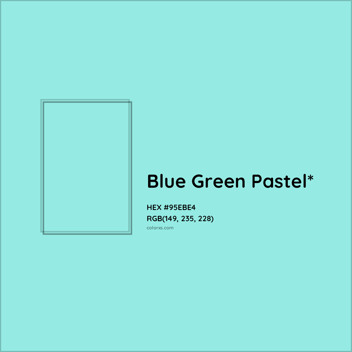 #95EBE4 hex color. RGB, RYB, CMYK, HSL, HSV codes and color conversions. Matching color names, palettes, paints.