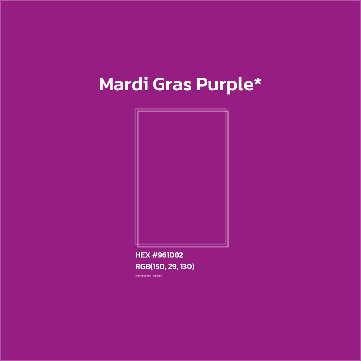 #961D82 hex color. RGB, RYB, CMYK, HSL, HSV codes and color conversions. Matching color names, palettes, paints.